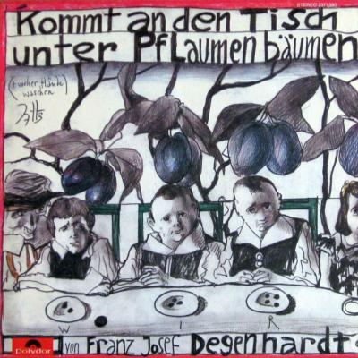 Franz Josef Degenhardt - Kommt an den Tisch... (Polydor LP)
