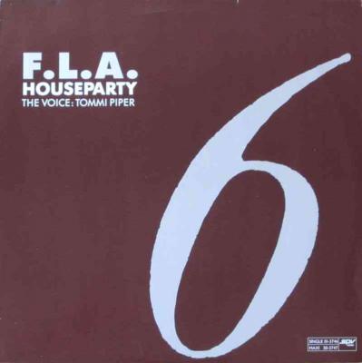 F.L.A. - Houseparty with the voice: Tommi Piper (Maxi)