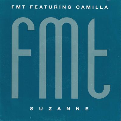 FMT Featuring Camilla - Suzanne (7" EMI Single Germany)