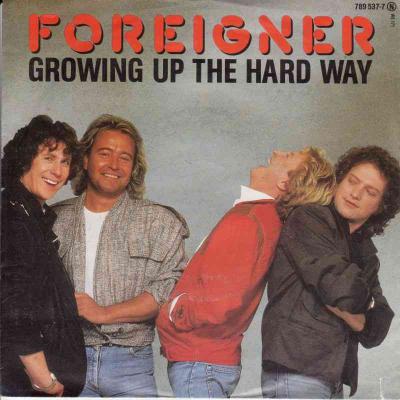 Foreigner - Growing Up The Hard Way (7