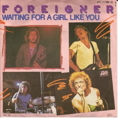 Foreigner - Waiting For A Girl Like You (7" Vinyl-Single)