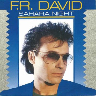 F.R. David - Sahara Night (Vinyl-Single Holland 1986)