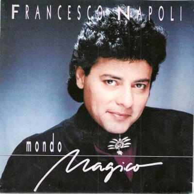 Franceso Napoli - Mondo Magico (7" Indisc Vinyl-Single)