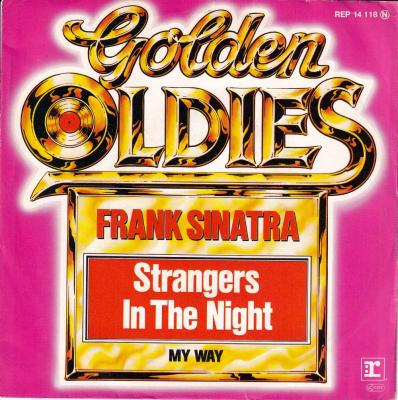 Frank Sinatra - Strangers In The Night: Golden Oldies (7")