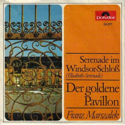 Franz Marszalek - Serenade im Windsor-Schloss (7" Single)