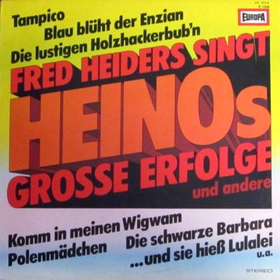 Fred Heiders - singt Heinos grosse Erfolge (Europa LP)