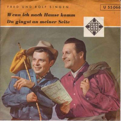 Fred und Rolf - Wenn ich nach Hause komm (Single 1958)