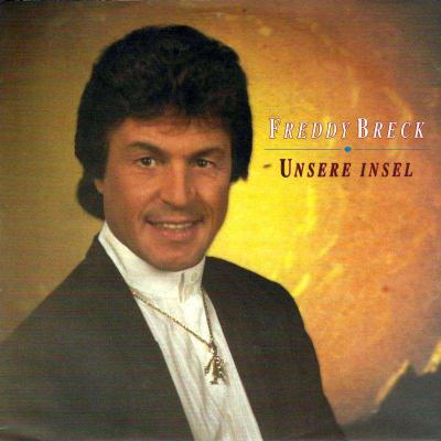 Freddy Breck - Unsere Insel (7" Vinyl-Single Germany)