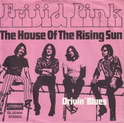 Frijid Pink - The House Of The Rising Sun (7" Vinyl-Single)