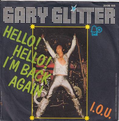 Gary Glitter - Hello Hello I'm Back Again (7