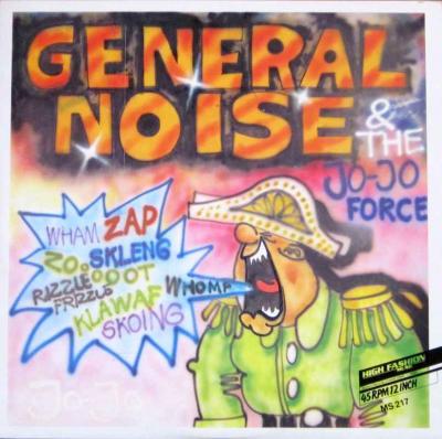 General Noise & The Jo-Jo Force - Same (Maxi-Single)