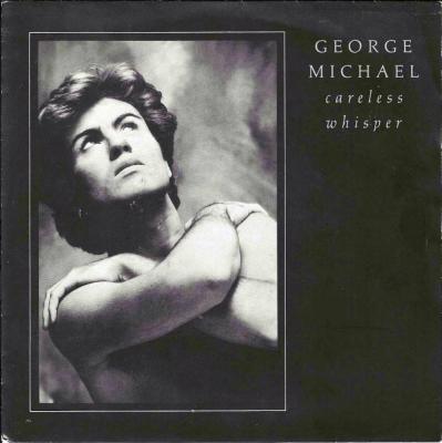 George Michael - Careless Whisper (7" Epic Vinyl-Single)