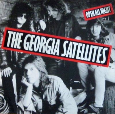 The Georgia Satellites - Open All Night (Elektra LP)