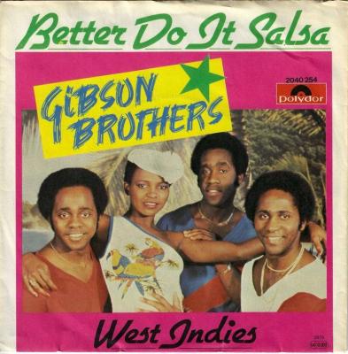 Gibson Brothers - Better Do It Salsa (7" Vinyl-Single)