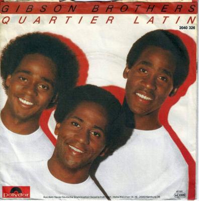 Gibson Brothers - Quartier Latin (7" Vinyl-Single)