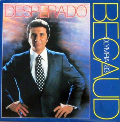 Gilbert Becaud - Desperado: Live at Olympia '83 (LP)