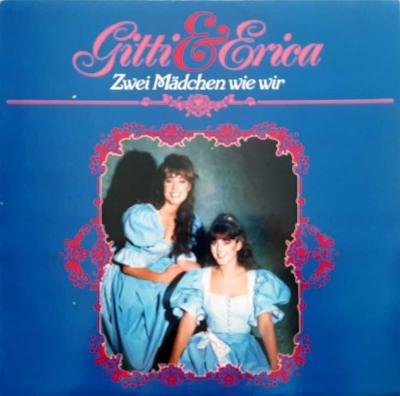 Gitti und Erica - Zwei Mädchen wie wir (Teldec CE LP)