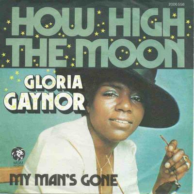 Gloria Gaynor - How High The Moon (Vinyl-Single Germany)