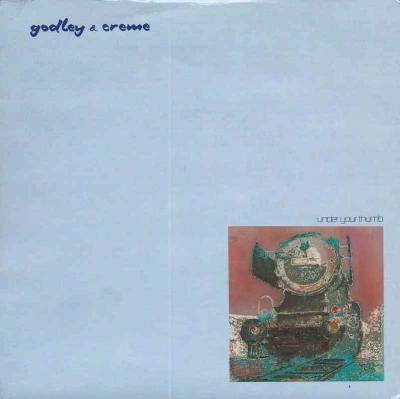 Godley & Creme - Under Your Thumb (Polydor Single UK)