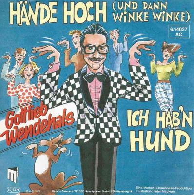 Gottlieb Wendehals - Hände hoch (Vinyl-Single 1983)