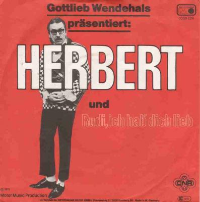 Gottlieb Wendehals - Herbert (CNR Vinyl-Single Germany)