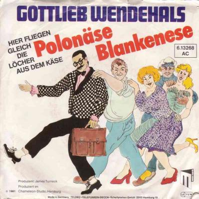 Gottlieb Wendehals - Polonäse Blankenese (Single 1981)