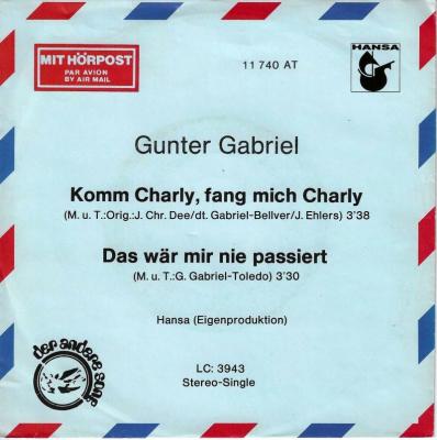 Gunter Gabriel - Komm Charly, fang mich Charly (7" Promo)