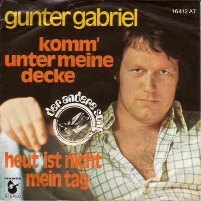Gunter Gabriel - Komm unter meine Decke (Hansa Single)