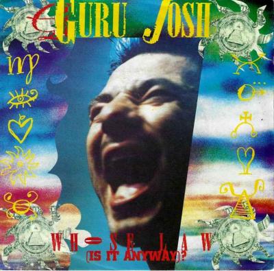 Guru Josh - Whose Law: 2 Versions (Single Germany)