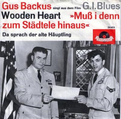 Gus Backus - Wooden Heart: Muß i denn zum... (7