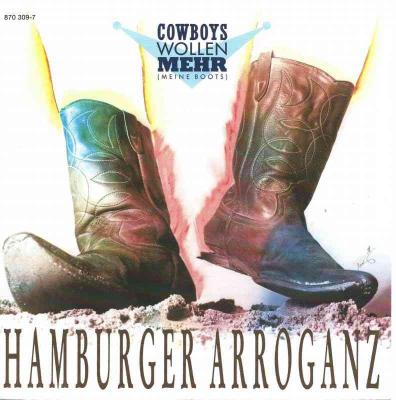 Hamburger Arroganz - Cowboys wollen mehr (Vinyl-Single)