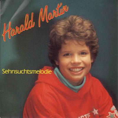 Harald Martin - Sehnsuchtsmelodie (Vinyl-Single Germany)