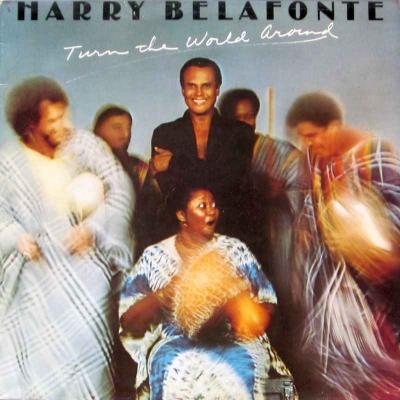 Harry Belafonte - Turn The World Around (CBS LP Holland)