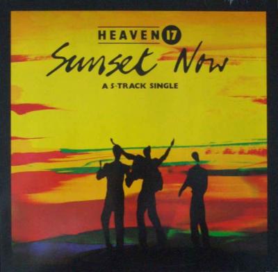 Heaven 17 - Sunset Now (Vinyl Maxi-Single Germany)