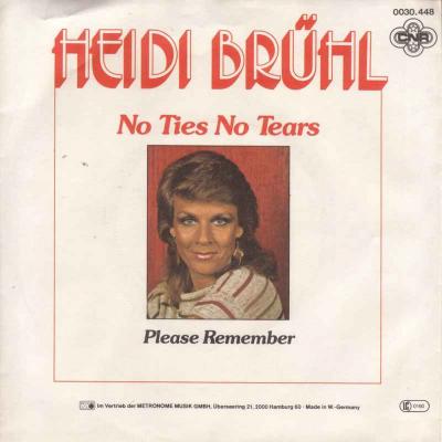 Heidi Brühl - No Ties No Tears (CNR Vinyl-Single 1983)