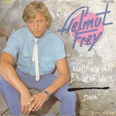 Helmut Frey - Nicht ein Wort davon ist wahr (Single)