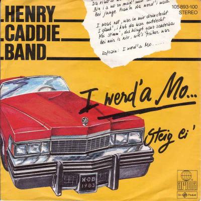 Henry Caddie Band - I werd a Mo (Ariola Vinyl-Single)