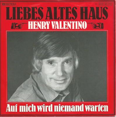 Henry Valentino - Liebes altes Haus (7" Vinyl-Single)