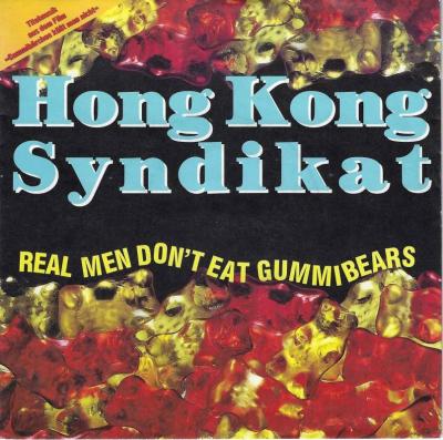 Hong Kong Syndikat - Real Men Don't Eat Gummibears (7