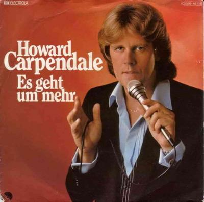 Howard Carpendale - Es geht um mehr (EMI Single 1980)