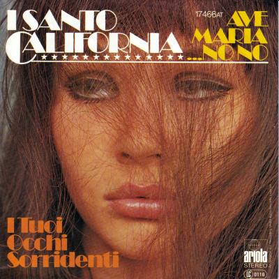 I Santo California - Ave Maria … No No (7" Ariola Single)