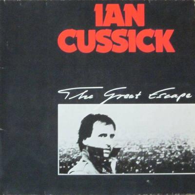 Ian Cussick - The Great Escape (RCA Vinyl-LP Germany FOC)