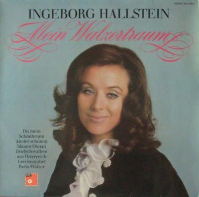 Ingeborg Hallstein - Mein Walzertraum (BASF Vinyl-LP 1972)