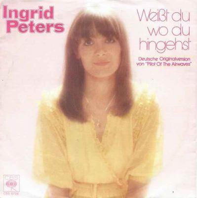 Ingrid Peters - Weißt du wo du hingehst (Vinyl-Single)