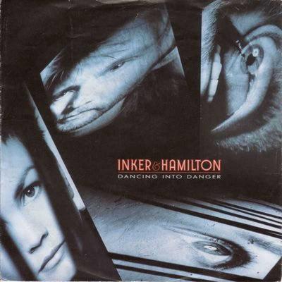 Inker & Hamilton - Dancing Into Danger (7" WEA Vinyl-Single)