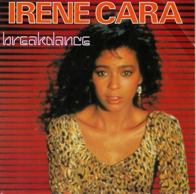 Irene Cara - Breakdance: 2 Versions (7" Vinyl-Single)