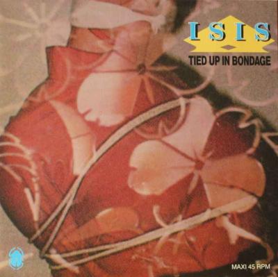 Isis - Tied Up In Bondage (Vinyl Maxi-Single Germany)