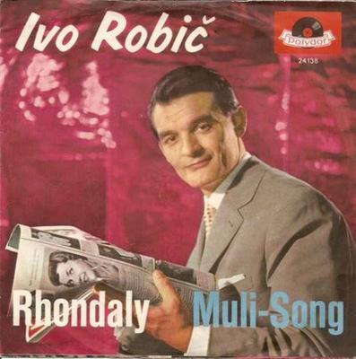 Ivo Robic - Rhondaly  Muli-Song (7" Polydor Single)