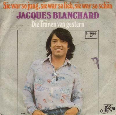 Jacques Blanchard - Sie war so jung, sie war so