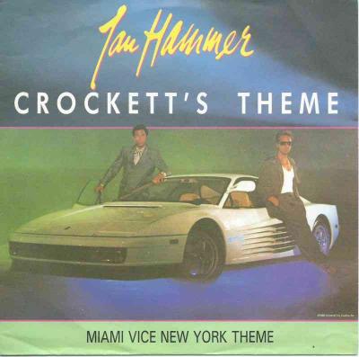 Jan Hammer - Crockett's Theme: New Mix (MCA Single